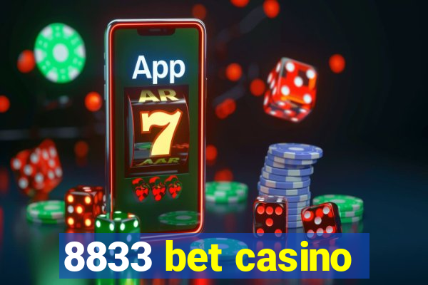 8833 bet casino